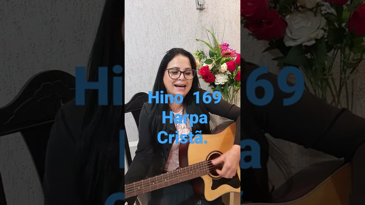 H 169 Harpa Cristã  ROSANIA.