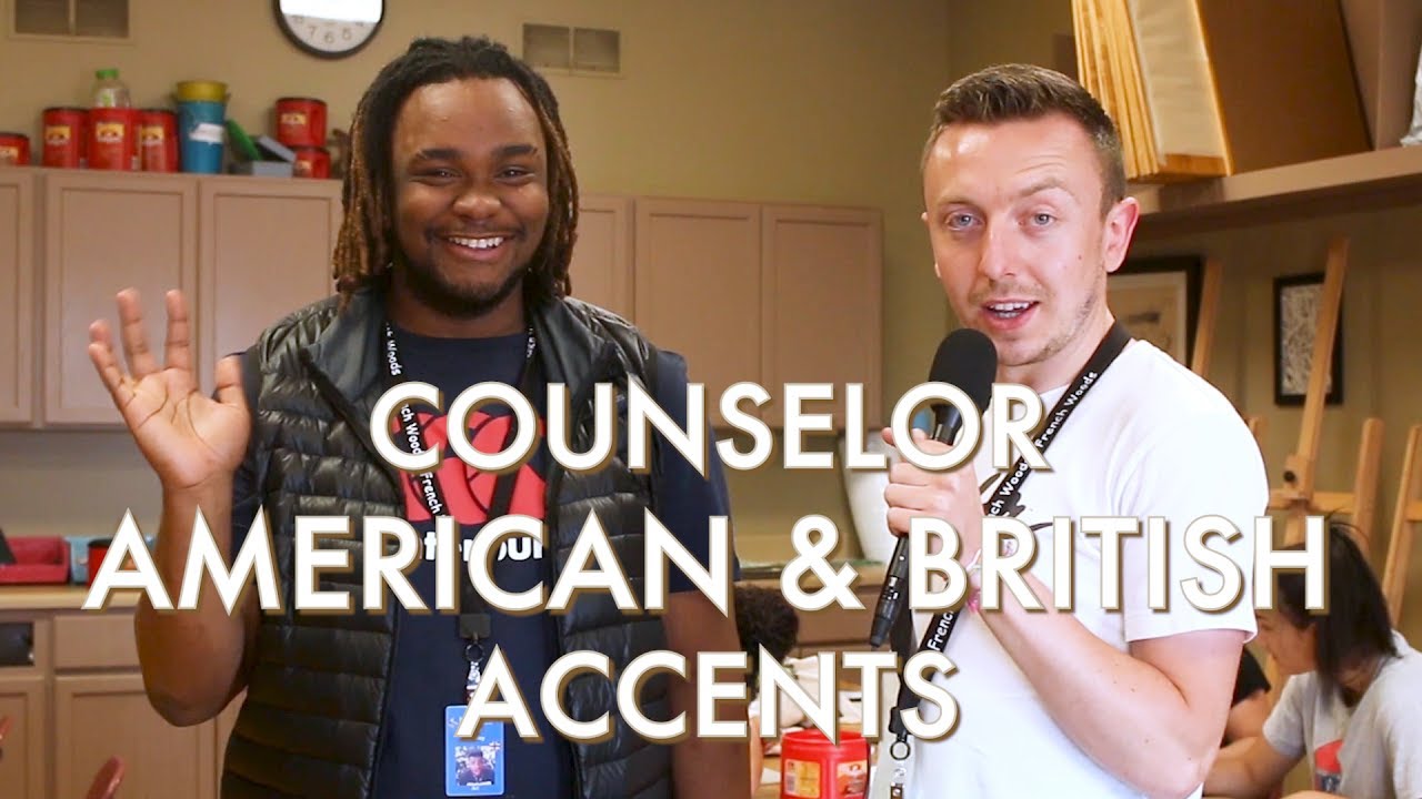 Counselor American & British Accents - FWC TV