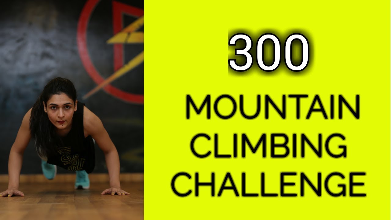 300 MOUNTAIN CLIMBER CHALLENGE Whole Body Workout At Home ( WORKOUT WITHOUT EQUIPMENT ) YouTube