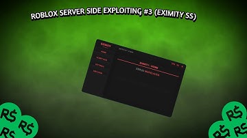 Roblox Server Side Exploiting #3 (Eximity Server Side)