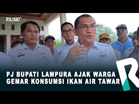 Pj Bupati Lampura Ajak Warga Gemar Konsumsi Ikan Air Tawar