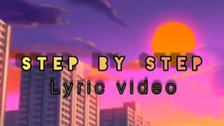 Step by Step- Lowki the great (Official lyric Video)