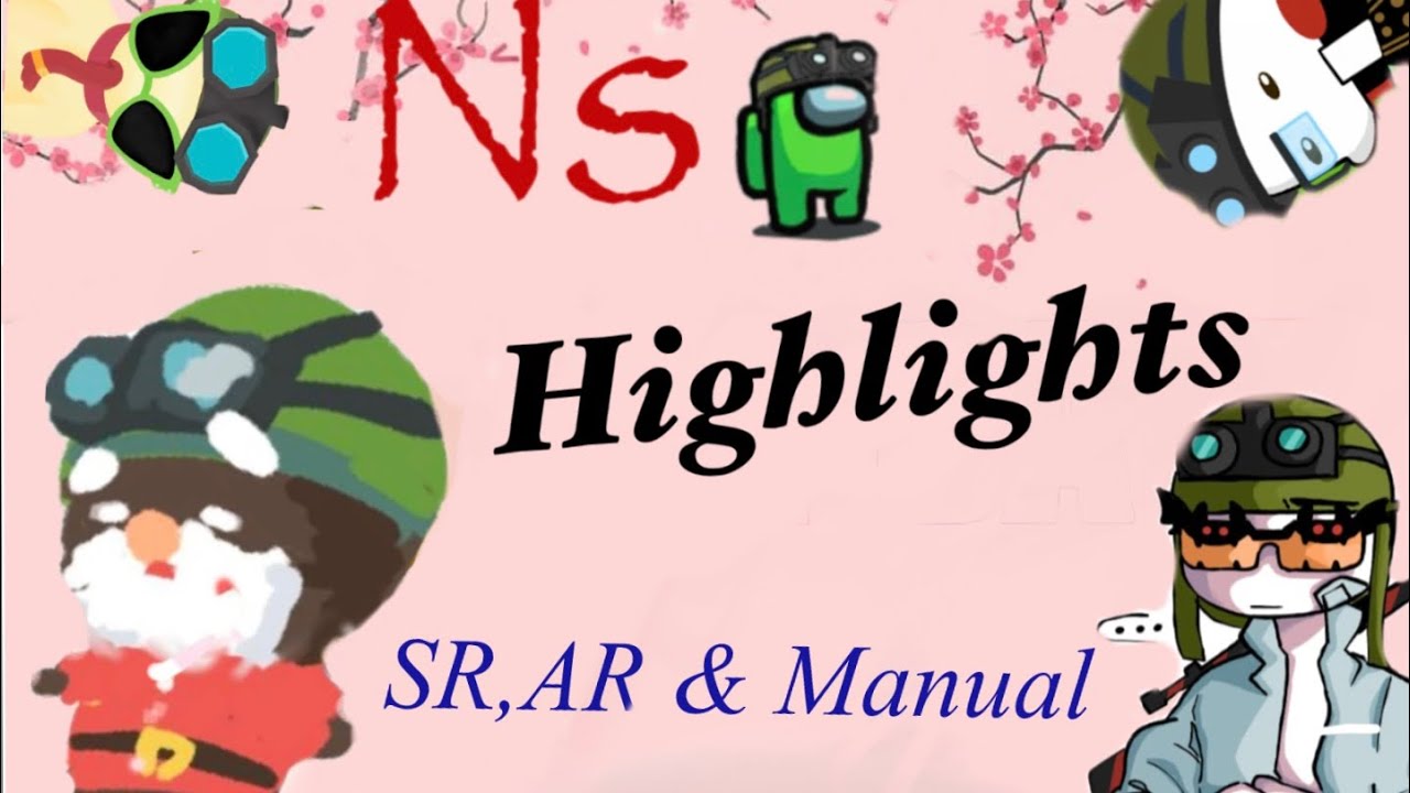 Ns Highlights SR, AR, Manual | Milkchoco