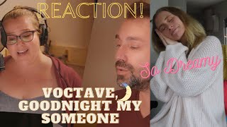 REACTION! Voctave, Goodnight My Someone 😴🌛❤️ OFFICIAL VIDEO  #Voctave #Lullabies #GoodnightMySomeone