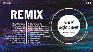 Khuê Mộc Lang, Vui Lắm Nha, Cưa Là Đổ || Nhạc Trẻ Remix / Top Nhạc EDM TikTok Hay Nhất Hiện Nay 2022