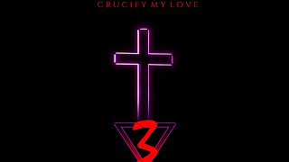 Kidburn - Crucify My Love