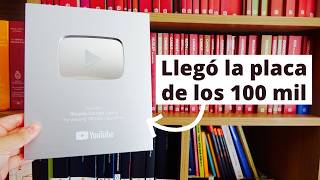 Llegó La Placa De Los 100.000 Suscriptores. Reflexión Creador Literario Plata. #youtubecreatorawards