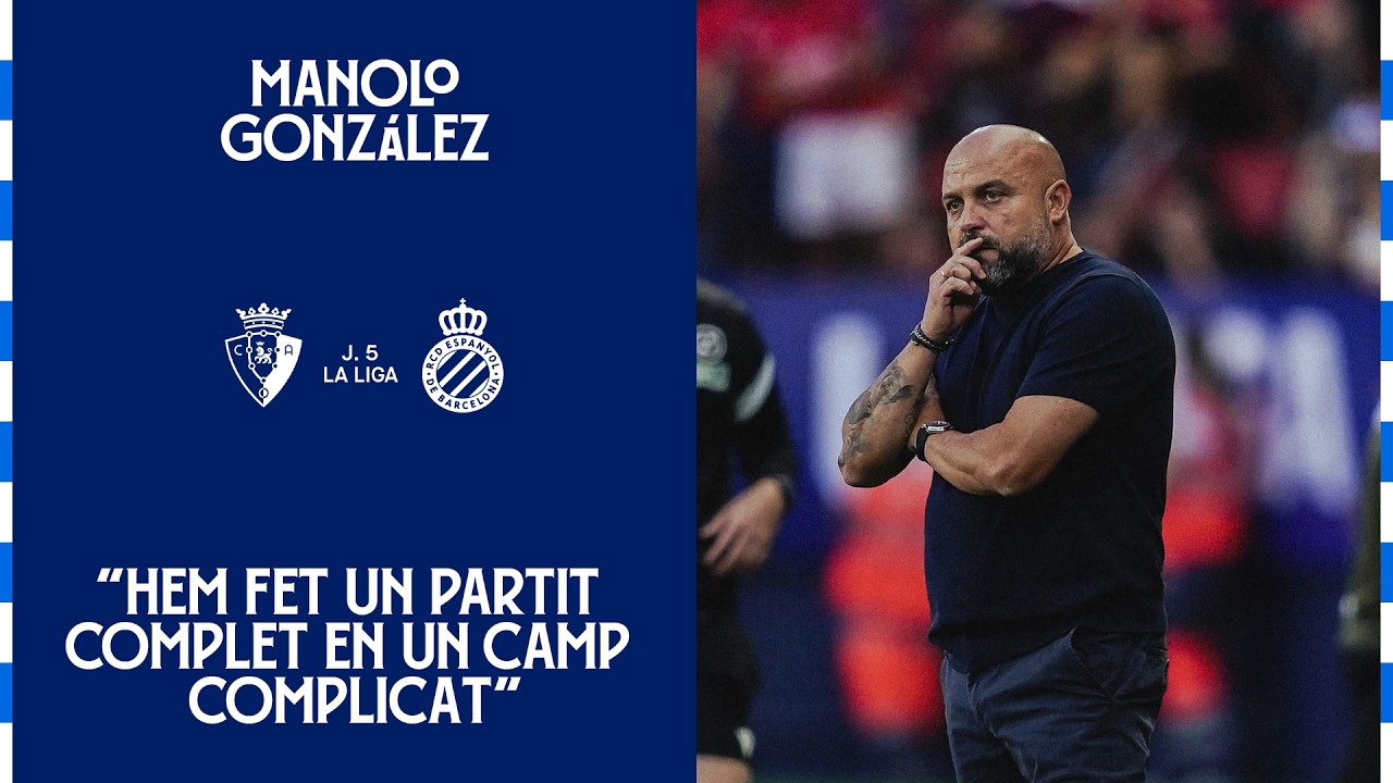 🎥 Roda de premsa postpartit de Manolo González #OsasunaEspanyol