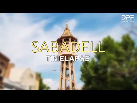 📸 SABADELL  (a short TIME LAPSE film)