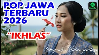 🥀 'Ikhlas' - Single Pop Jawa terbaru 2026