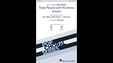 Treat People with Kindness (SATB Choir) - Arranged by Ed Lojeski