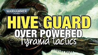 Hive Guard tactics, Warhammer 40k 9th edition