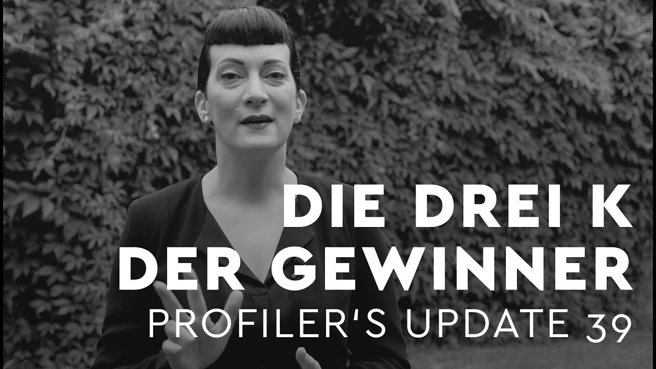 Wie werde ich ein Gewinner? - Die drei "K" der Gewinner - Profiler's Update 39