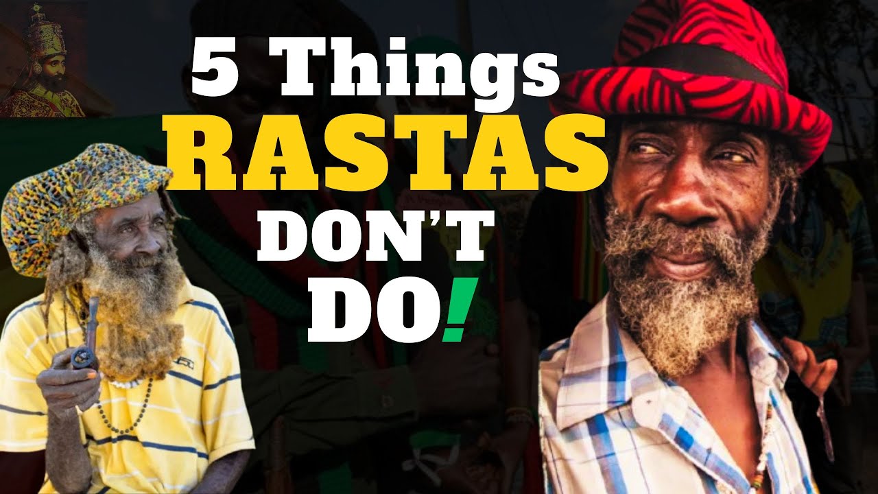 5 Forbidden Things Rastas Don't Do