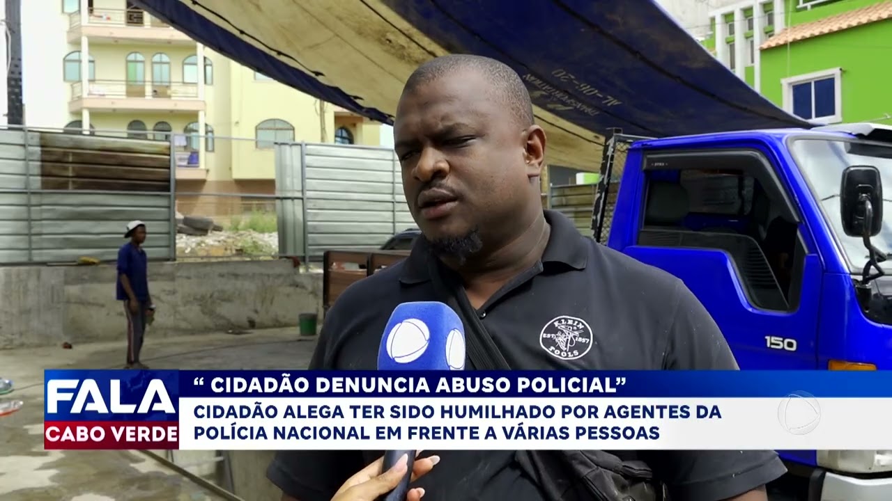 Homem denuncia tratamento humilhante por policiais em frente a várias pessoas | Fala Cabo Verde