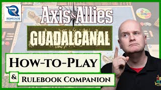 How to Play - Axis and Allies: Guadalcanal - A Step-by-Step Guide 2024