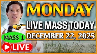🔴MONDAY FILIPINO LIVE MASS TODAY ONLINE I DECEMBER 22, 2025 | FR. FIDEL ROURA