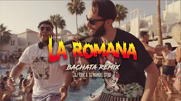 Bad Bunny ft El Alfa - La Romana (Dj York & Dj Manuel Citro Bachata Remix)