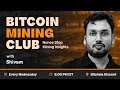 Bitcoin Mining Club: Introduction to Bitcoin Mining Club with Shivam Gupta | #bitcoin