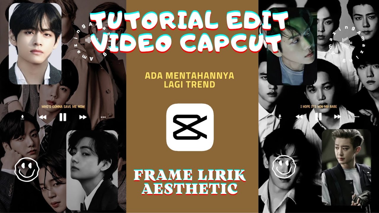 CARA EDIT TEMPLATE CAPCUT "FRAME LIRIK AESTHETIC" YouTube