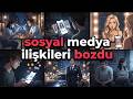 Sosyal Medya İlişkileri Nasıl Bozdu? Aldatma, Kıyaslama ve Sahte Bağlar