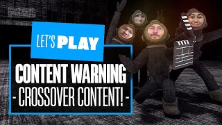 Let's Play Content Warning Gameplay! - CROSSOVER CONTENT! (ft. @outsidextra @MrVg247 @dicebreaker)