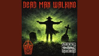 DEAD MAN WALKING
