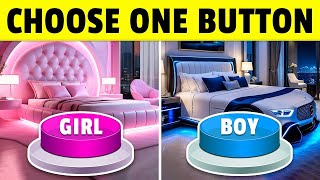 Choose One Button! 😱 BOY or GIRL Edition 🔵🔴 Select Your Side!