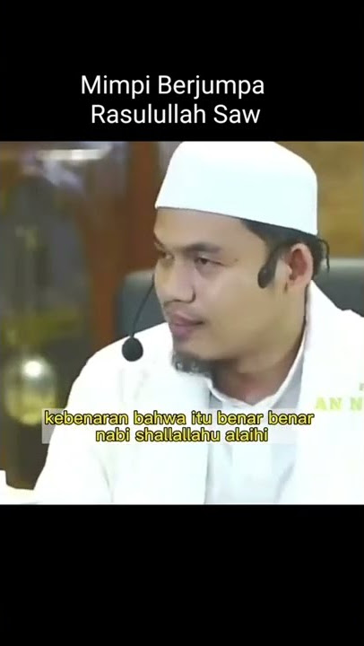 Mimpi Berjumpa Rasulullah Saw Itu Benar atau Dari Setan? | Buyaa Arrazy Hasyim