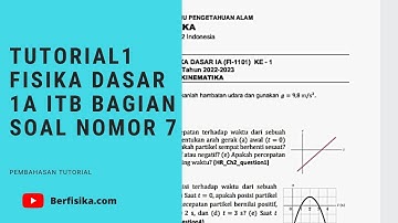 PEMBAHASAN TUTORIAL 1 FISIKA DASAR 1A ITB BAGIAN SOAL NOMOR 7