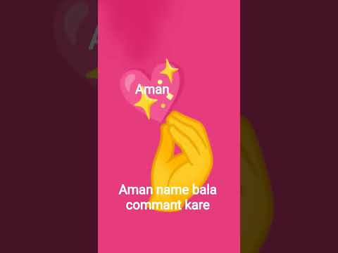 Aman Name Bale Comment Kro