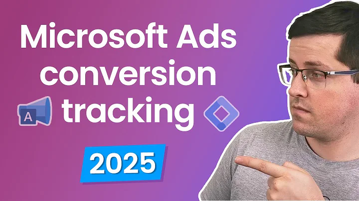 Microsoft Ads Conversion Tracking (2025), including Enhanced Conversions (with Google Tag Manager)