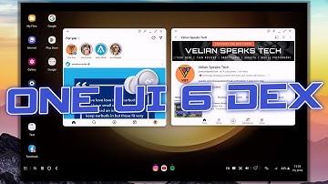 Samsung DEX running on One UI 6 Tested!