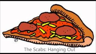 Video thumbnail of "The Scabs  Hanging Out"