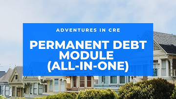 (OLD) All in One Model Walkthrough #1 - Permanent Debt Module