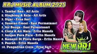FULL ALBUM NEW RRJ TAMBAL BAN ALL ARTIS