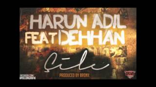Harun Adil ft. Dehhan - Çile Resimi