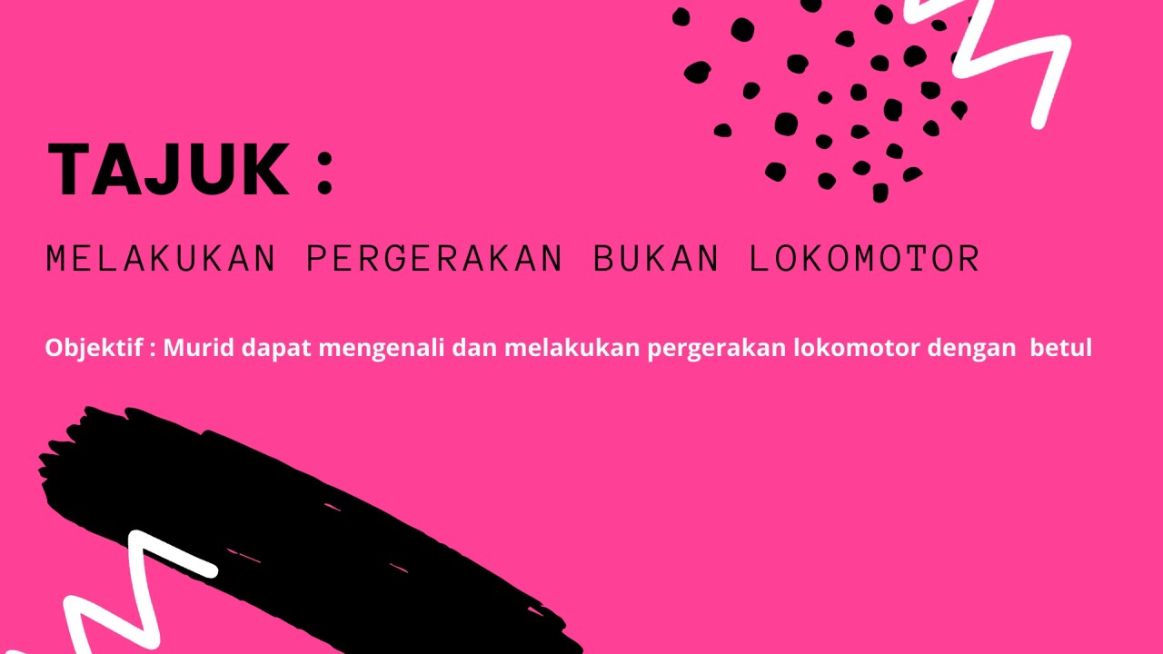 PJK THN4 PENDIDIKAN KHAS - PERGERAKAN BUKAN LOKOMOTOR