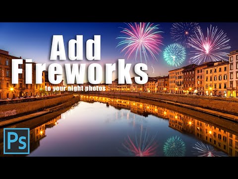 How to Add Fireworks to Make a Dull Photo Amazing