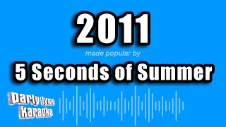 5 Seconds of Summer - 2011 (Karaoke Version)