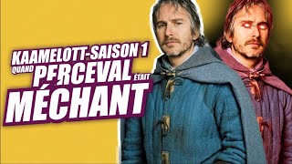 Kaamelott: Quand Perceval était méchant.