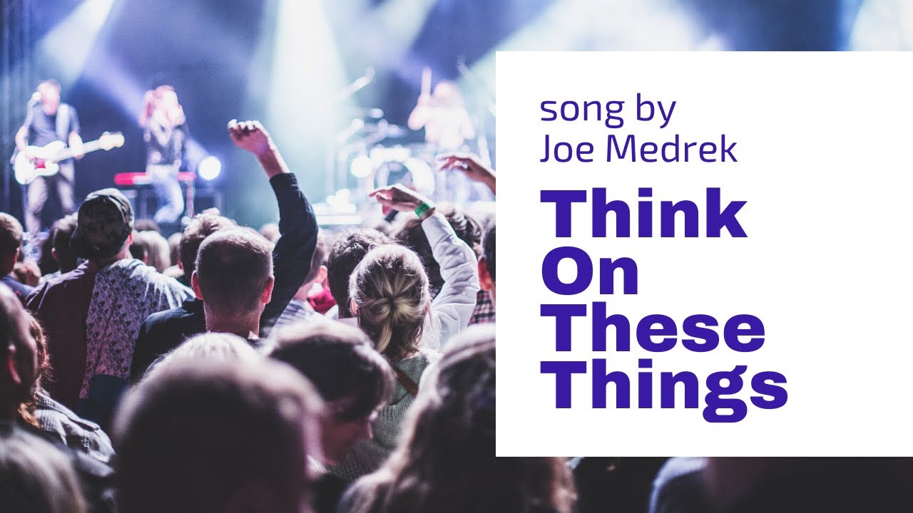 philippians-4-8-think-on-these-things-youtube