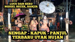 Download Lagu Sengap Terbaru - Uyak Hujan Lepegan Bersama Kapuk dan Panjul MP3 Download Lagu Sengap Terbaru - Uyak Hujan Lepegan Bersama Kapuk dan Panjul MP3