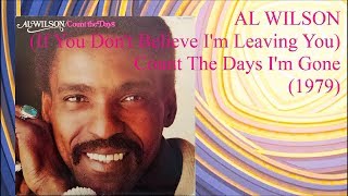 AL WILSON - Count The Days I'm Gone (1979) Soul Philly Disco
