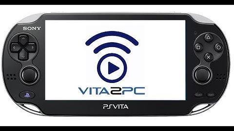 How To Stream Your PS Vita To Your PC With Sound Over WiFi (Vita2PC) (2019)