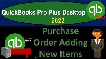 Purchase Order Adding New Items 8080 QuickBooks Pro Plus Desktop 2022