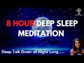 8 HOUR Deep Sleep Hypnosis with Subliminal Sleep Affirmations (Female Voice Guided Sleep Meditation) Mp3 Song