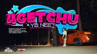 YB Neet - 4getchu (Official Music Video