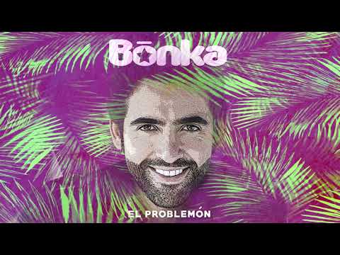 Bonka - El Problemón (Audio Oficial)