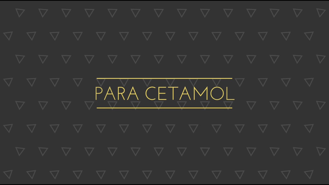 Para Cetamol Intro.